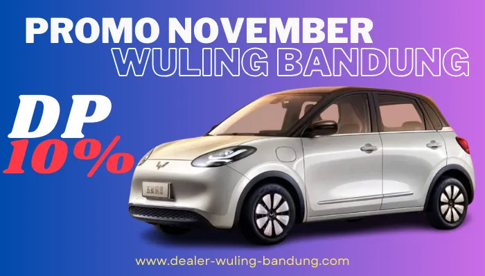 promo-wuling-bandung-november-2024